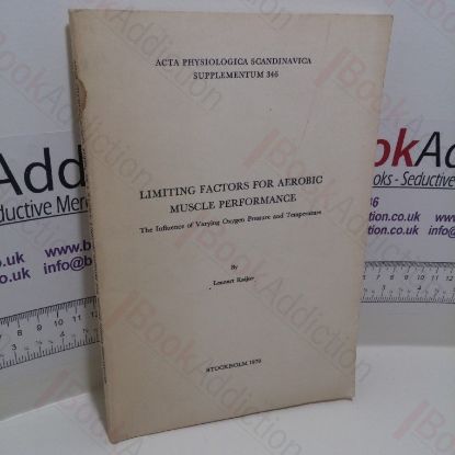 Picture of Limiting Factors for Aerobic Muscle Performance : The Influence of Varying Oxygen Pressure and Temperature