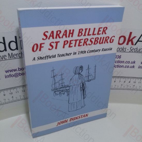 Picture of Sarah Biller of St Petersburg : A Sheffield Teacher in 19th Century Russia
