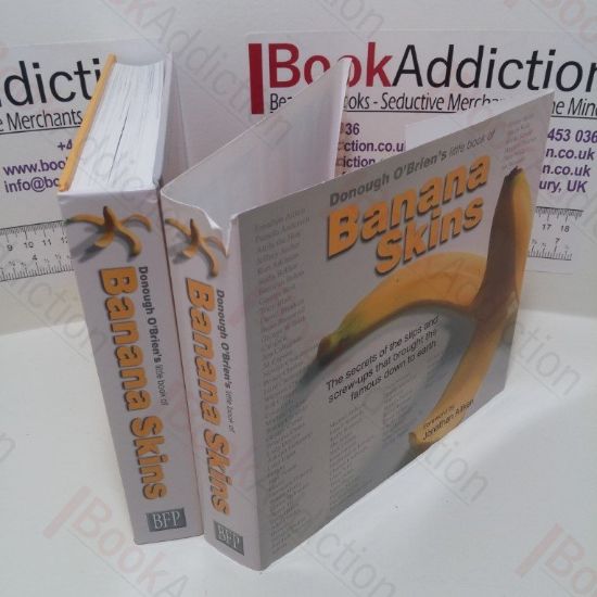 Picture of Banana Skins : The Secrets of the Slips and Screw-ups That Brought the Famous Down to Earth (Signed)