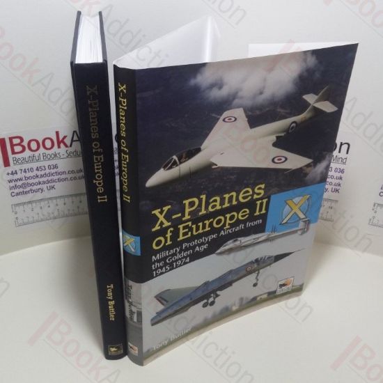 Picture of X-Planes of Europe II : Military Prototype Aircraft from the Golden Age: Military Prototype Aircraft from the Golden Age, 1945-1974