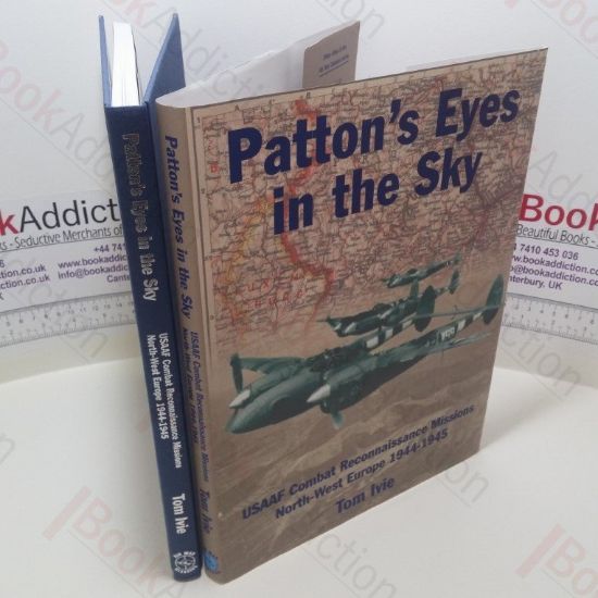 Picture of Patton's Eyes in the Sky: USAAF Combat Reconnaissance Missions, North-West Europe, 1944-1945 (Air War Classics)