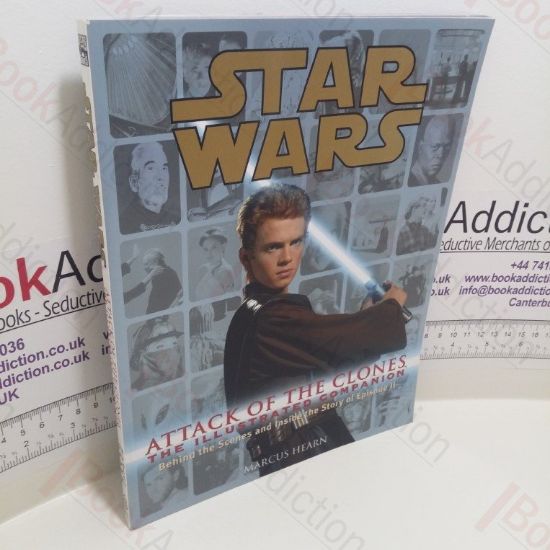 Picture of Star Wars Attack of the Clones : The Illustrated Companion