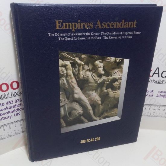 Picture of Empires Ascendant, 400 BC to 200 AD (History of the World Series)