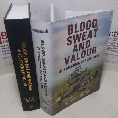 Picture of Blood, Sweat and Valour : 41 Squadron RAF, 1942-1945