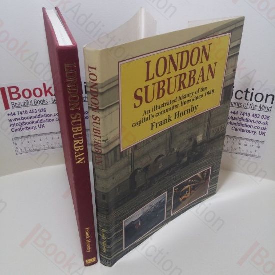 Picture of London Suburban : An Illustrated History of the Capital's Commuter Lines Since 1948