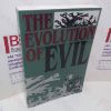 Picture of The Evolution of Evil : An Enquiry into the Ultimate Origins of Human Suffering