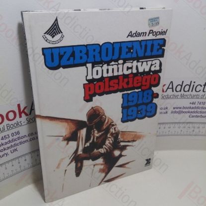 Picture of Uzbrojenie Lotnictwa Polskiego 1918-1939 (Aerohobby)