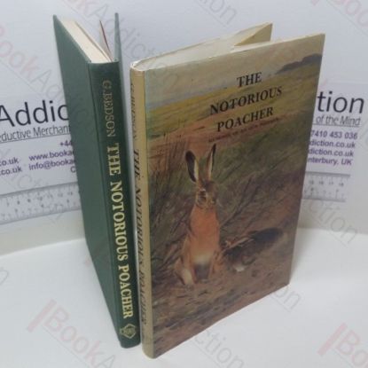 Picture of The Notorious Poacher: Memoirs of an Old Poacher (Field Sports Library)
