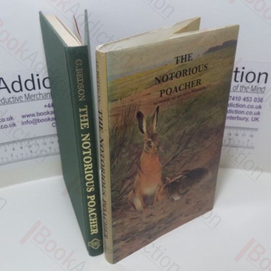 Picture of The Notorious Poacher: Memoirs of an Old Poacher (Field Sports Library)