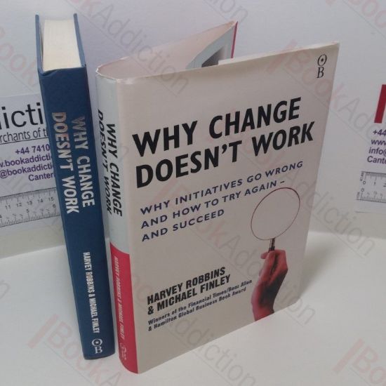 Picture of Why Change Doesn't Work : How to Try Again and Succeed