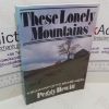 Picture of These Lonely Mountains : A Biography of the BrontÃ« Moors (Signed)