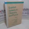 Picture of Quantum Systems in Chemistry and Physics : Trends in Methods and Applications : Volume 2 : Advanced Problems and Complex Systems Granada, Spain (Progress in Theoretical Chemistry and Physics Series, Volume 16)