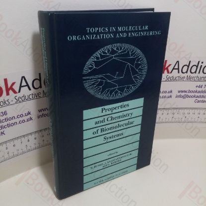 Picture of Chemistry and Properties of Biomolecular Systems (Topics in Molecular Organization and Engineering, Volume 11)