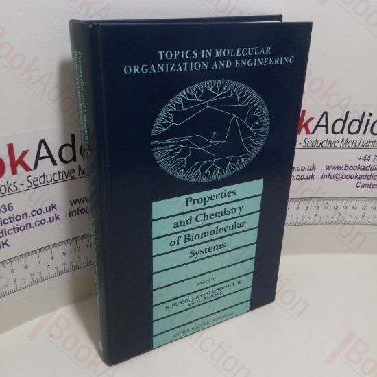 Picture of Chemistry and Properties of Biomolecular Systems (Topics in Molecular Organization and Engineering, Volume 11)