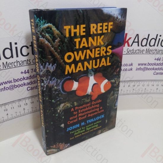 Picture of The Reef Tank Owners' Manual : A Practical Guide to Establishing and Maintaining a Coral Reef Aquarium