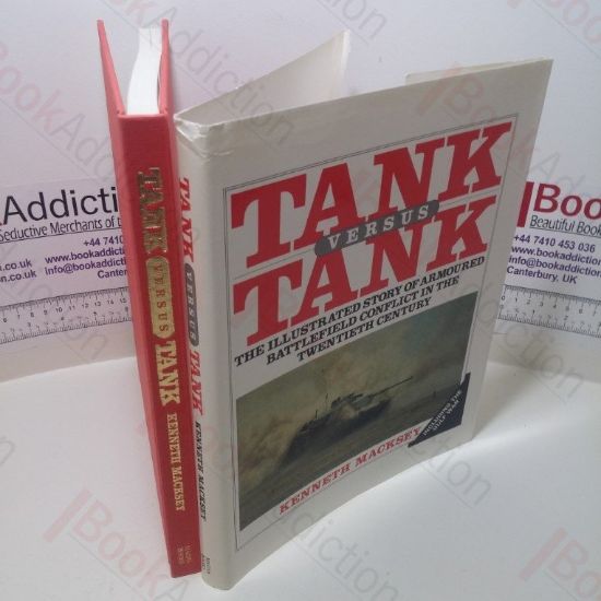 Picture of Tank versus Tank : The Illustrated Story of Armored Battlefield Conflict in the Twentieth Century