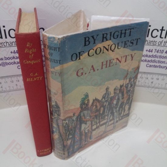 Picture of By Right of Conquest, Or With Cortez in Mexico