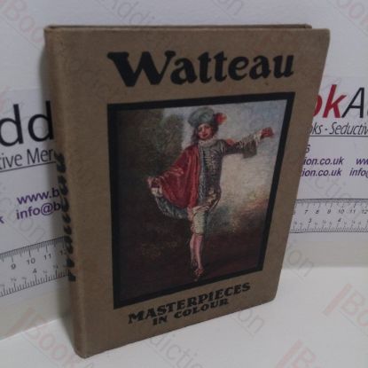 Picture of Watteau (Masterpieces in Colour Series)