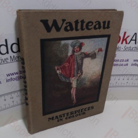 Picture of Watteau (Masterpieces in Colour Series)