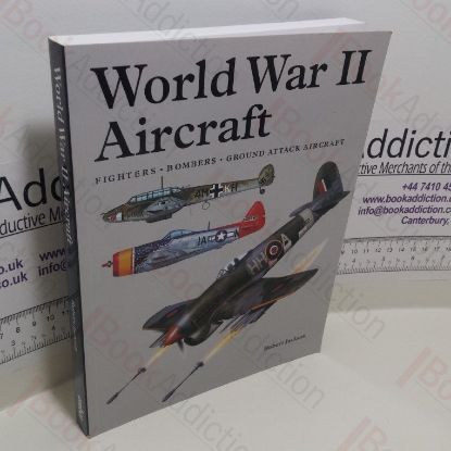 Picture of World War II Aircraft : Fighters, Bombers, Ground Attack Aircraft