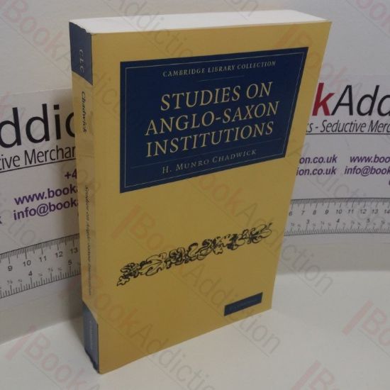 Picture of Studies on Anglo-Saxon Institutions (Cambridge Library Collection - Medieval History Series)