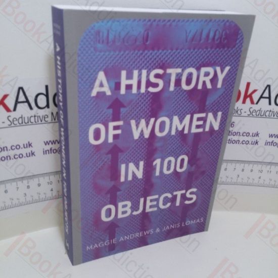 Picture of A History of Women in 100 Objects