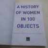 Picture of A History of Women in 100 Objects