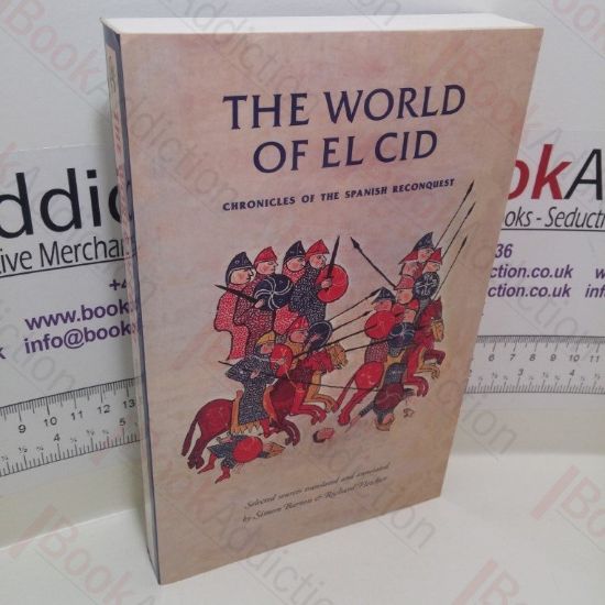 Picture of The World of El Cid : Chronicles of the Spanish Reconquest