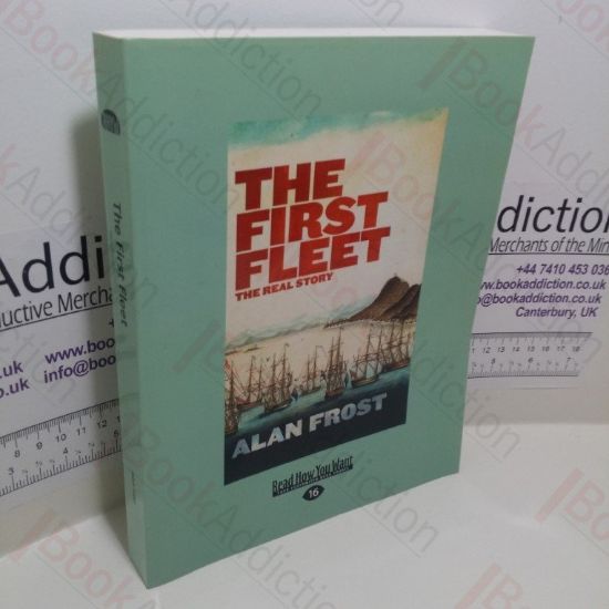 Picture of The First Fleet : The Real Story (Large print)
