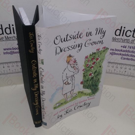 Picture of Outside in My Dressing Gown and Other Poems for Garden Lovers (Signed)