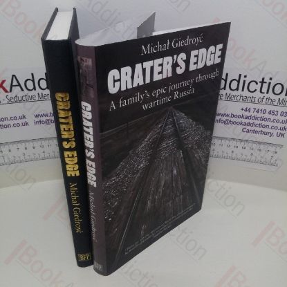 Picture of Crater's Edge : A Family's Epic Journey through Wartime Russia (Signed)