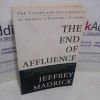 Picture of The End of Affluence : The Causes and Consequences of America's Economic Dilemma
