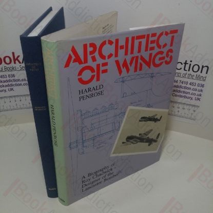 Picture of Architect of Wings : Biography of Roy Chadwick, Designer of the Lancaster Bomber