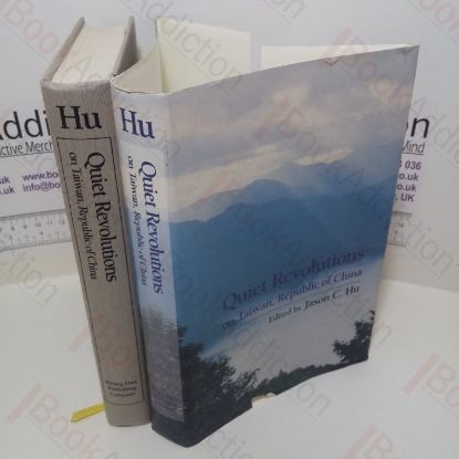 Picture of Quiet Revolutions on Taiwan, Republic Of China