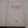 Picture of Dancing with the Virgins : A Crime Novel