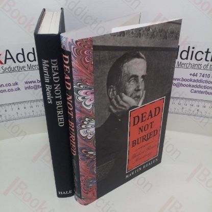 Picture of Dead Not Buried : Herbert Rowse Armstrong