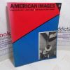 Picture of American Images : Photography 1945-1980