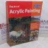 Picture of Art of Acrylic Painting : Discover All the Techniques You Need to Know to Create Beautiful Paintings in Acrylic (Collectors' Series)