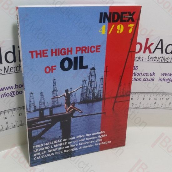 Picture of High Price of Oil (Index on Censorship Series, Volume 4/97)