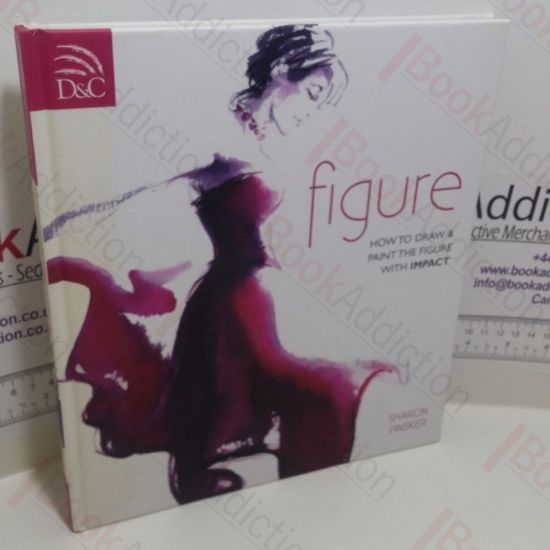 Picture of Figure : How To Draw And Paint The Figure With Impact