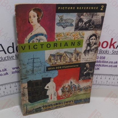 Picture of Victorians (Picture Reference Series, No. 2)