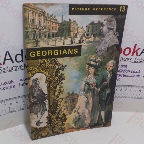 Picture of Georgians (Picture Reference Series, No. 13)