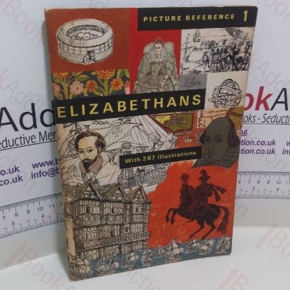 Picture of Elizabethans (Picture Reference Series, No. 1)