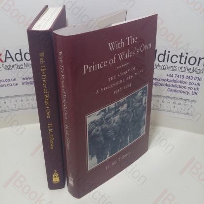 Picture of With the Prince of Wales's Own: The Story of a Yorkshire Regiment, 1958-1994