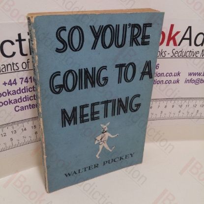 Picture of So You're Going to a Meeting