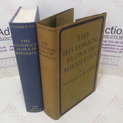 Picture of The Historical Flora of Middlesex: An Account of the Wild Plants Found in the Watsonian Vice-County 21 from 1548 to the Present Time