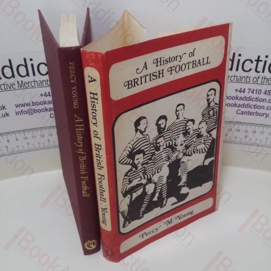 Picture of A History of British Football (Sportsman's Series)
