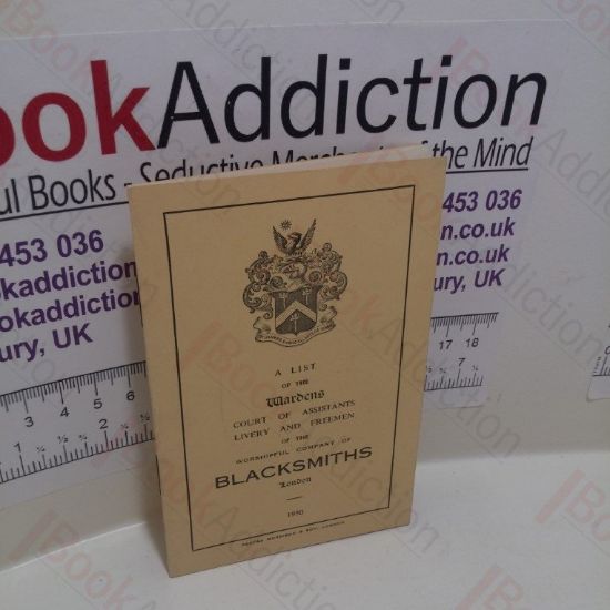 Picture of A List of the Wardens of the Worshipful Company of Blacksmiths, 1950