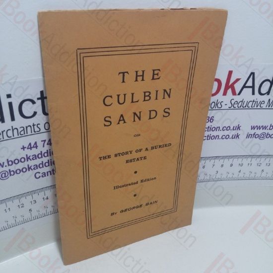 Picture of The Culbin Sands, Or The Story of a Buried Estate