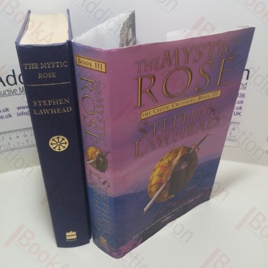 Picture of The Mystic Rose (The Celtic Crusades, Book Three)